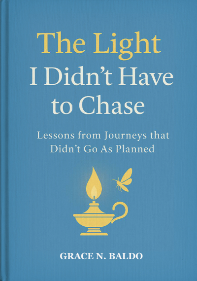 The Light I Didn’t Have to Chase