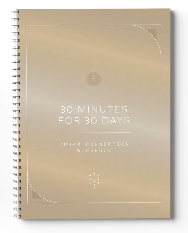 30 Minutes for 30 Days - Zohar Connection Workbook
