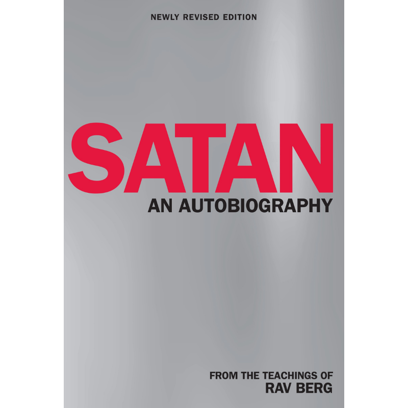 Satan: An Autobiography - From the Teachings of Rav Berg (English)