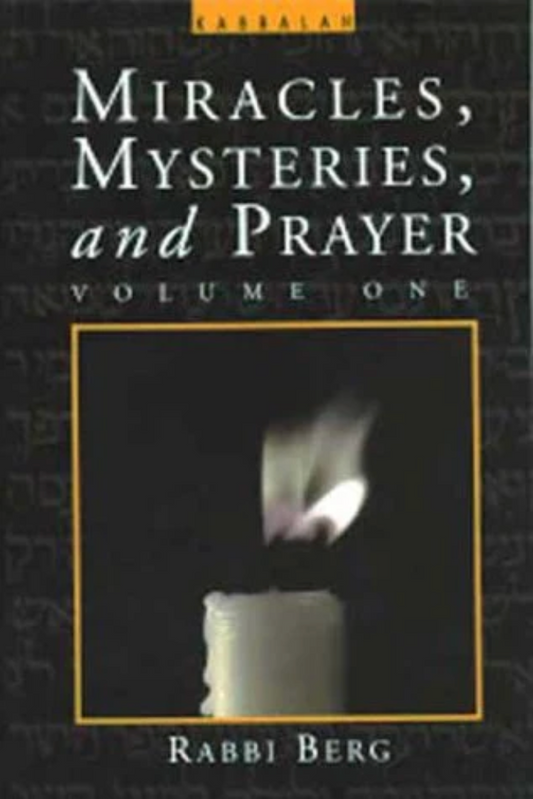 Miracles, Mysteries & Prayer Vol 1