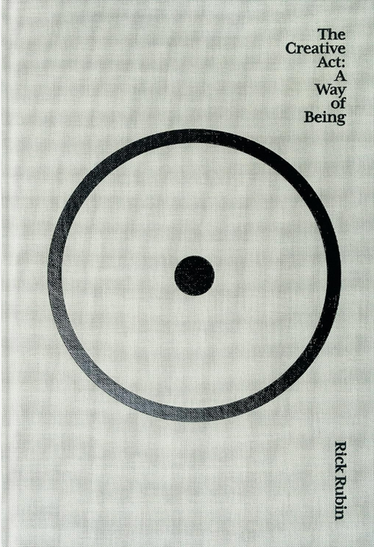 The Creative Act: A Way of Being