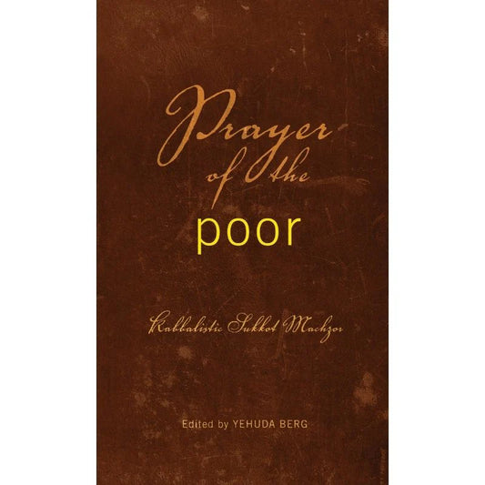 Prayer of the Poor: Sukkot Prayer Book